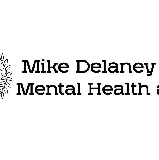 Mike Delaney Mental Health